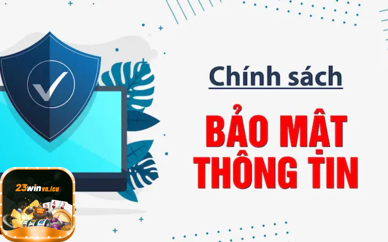 Cập nhật chính sách bảo mật – Đảm bảo tính phù hợp